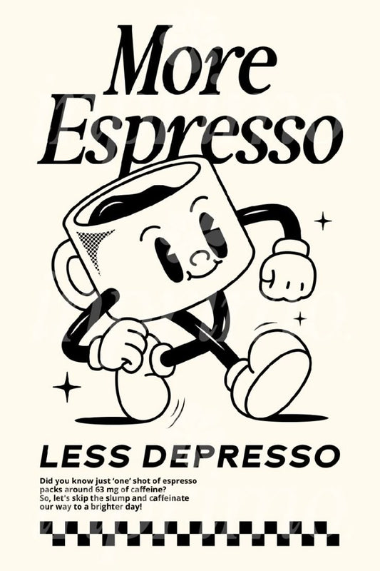 More espresso