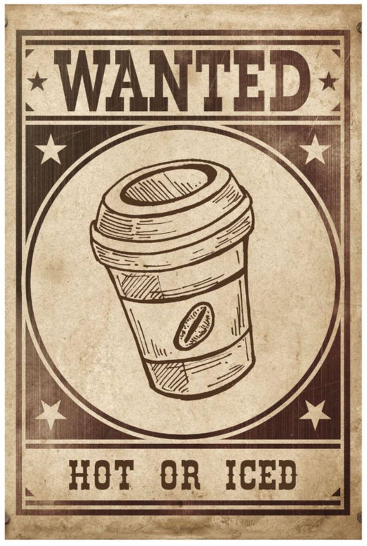 Wanted coffee poster